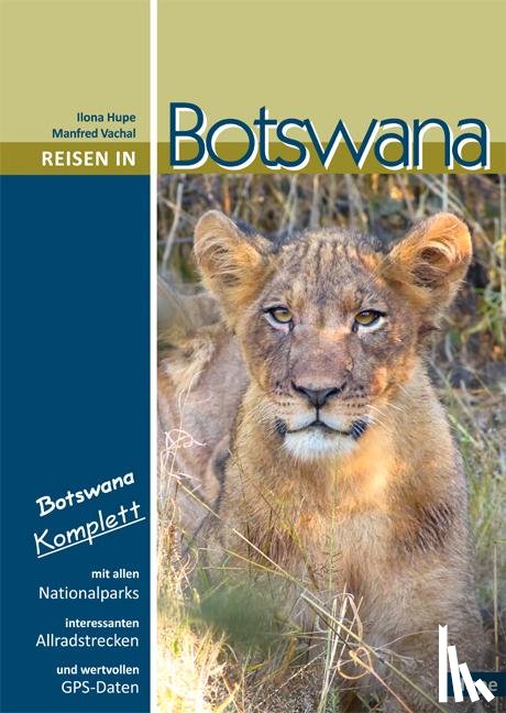 Hupe, Ilona - Reisen in Botswana