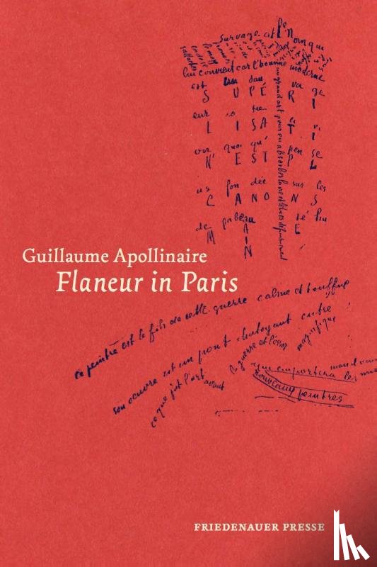 Apollinaire, Guillaume - Flaneur in Paris
