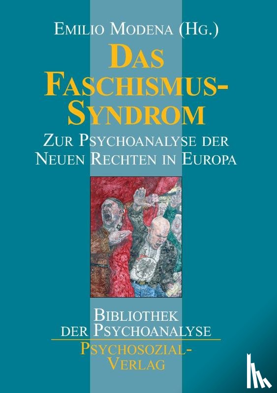 Modena, Emilio - Das Faschismus-Syndrom