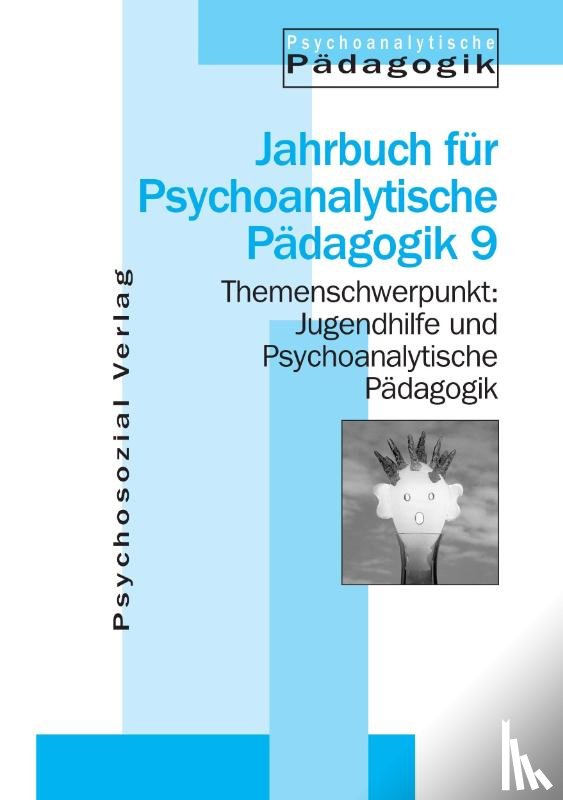  - Jugendhilfe und Psychoanalytische Padagogik