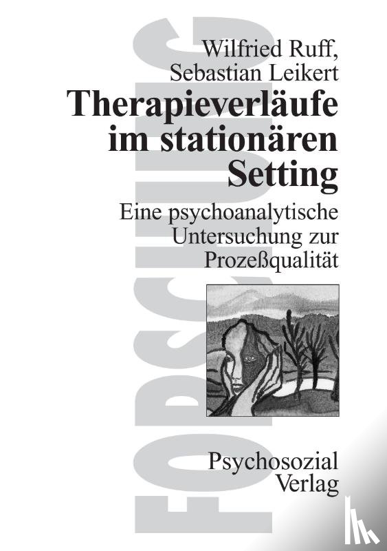 Ruff, Wilfried, Leikert, Sebastian - Therapieverlaufe im stationaren Setting