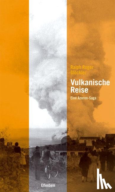 Glöckler, Ralph Roger - Vulkanische Reise