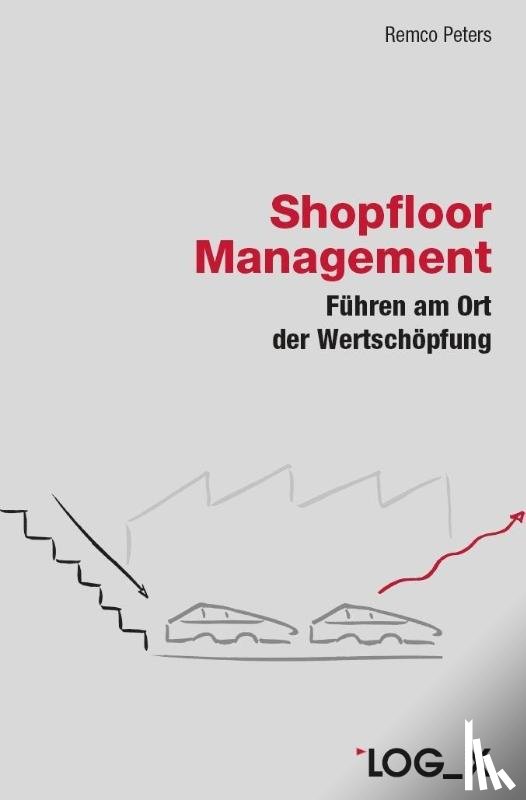 Peters, Remco - Shopfloor Management