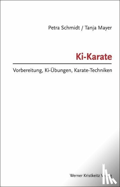 Schmidt, Petra, Mayer, Tanja - Ki-Karate