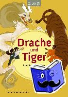  - Drache und Tiger