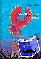 Hübner, Sabine - Der Göttervogel Garuda