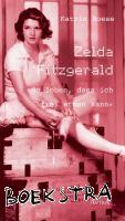 Boese, Katrin - Zelda Fitzgerald - »So leben, dass ich frei atmen kann«