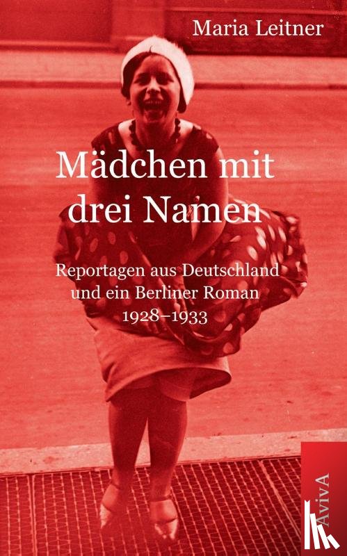 Leitner, Maria - Mädchen mit drei Namen