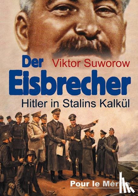 Suworow, Viktor - Der Eisbrecher