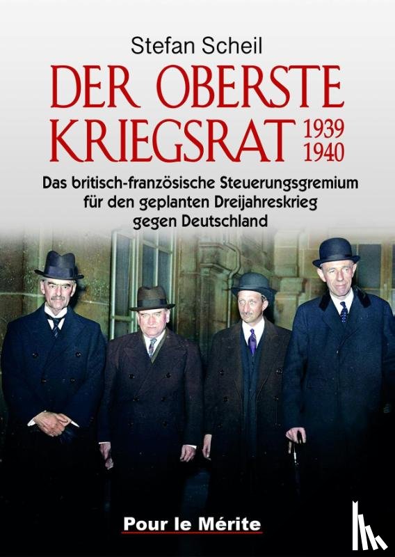 Scheil, Stefan - Der Oberste Kriegsrat 1939/1940