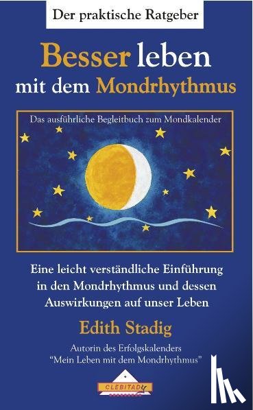 Stadig, Edith - Besser leben mit dem Mondrhythmus