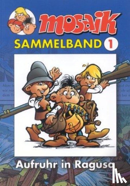  - MOSAIK Sammelband 01. Aufruhr in Ragusa