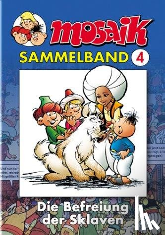  - MOSAIK Sammelband 04. Die Befreiung der Sklaven