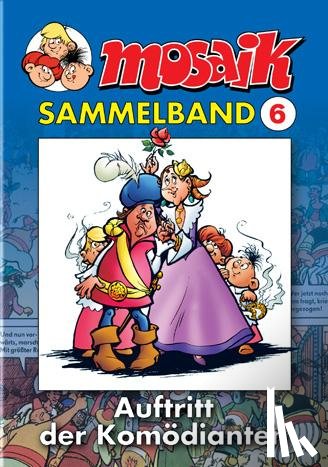  - MOSAIK Sammelband 06. Auftritt der Komödianten