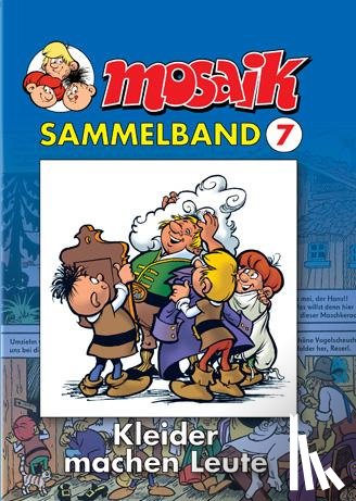  - MOSAIK Sammelband 07. Kleider machen Leute