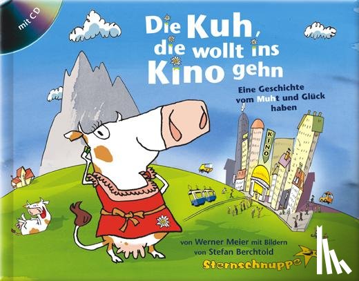 Meier, Werner - Die Kuh, die wollt ins Kino gehen