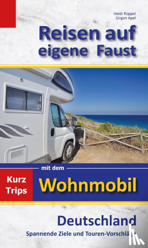 Rüppel, Heidi, Apel, Jürgen - Reisen auf eigene Faust
