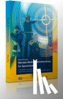 Draksal, Michael - Mentale Wettkampfvorbereitung für Sportschützen