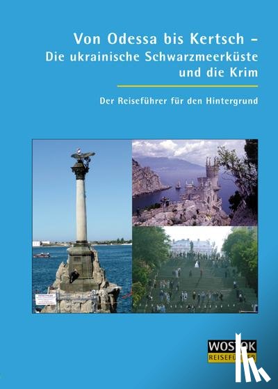  - Von Odessa bis Kertsch