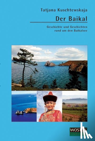 Kuschtewskaja, Tatjana - Der Baikal