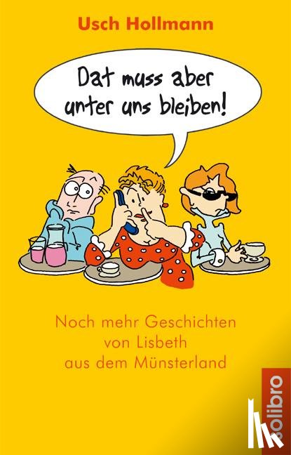 Hollmann, Usch - Dat muss aber unter uns bleiben