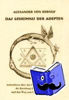 Bernus, Alexander von - Das Geheimnis der Adepten