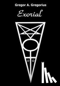 Gregorius, Gregor A. - Exorial