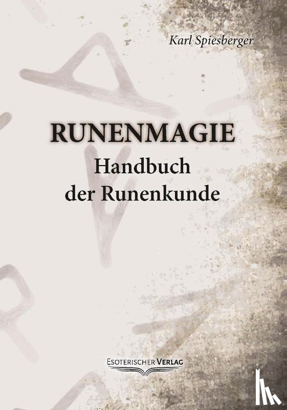 Spiesberger, Karl - Runenmagie