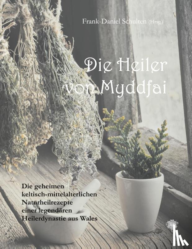  - Die Heiler von Myddfai