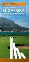 Clef, Ulrich - WELT EDITION Holiday GolfGuide Südafrika