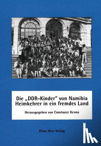  - Die ' DDR-Kinder' von Namibia - Heimkehrer in ein fremdes Land