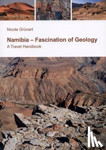 Grünert, Nicole - Namibia - Fascination of Geology