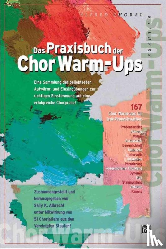  - Das Praxisbuch der Chor Warm-Ups
