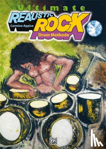 Appice, Carmine - Ultimate Realistic Rock Drum Method Buch