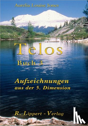 Jones, Aurelia Louise - Telos Buch 3