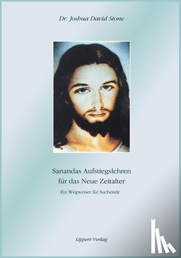Stone, Joshua David - Sanandas Aufstiegslehren für das Neue Zeitalter