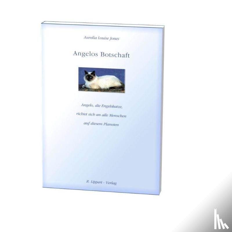 Jones, Aurelia Louise - Angelos Botschaft