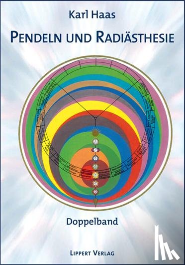 Haas, Karl - Pendeln und Radiästhesie