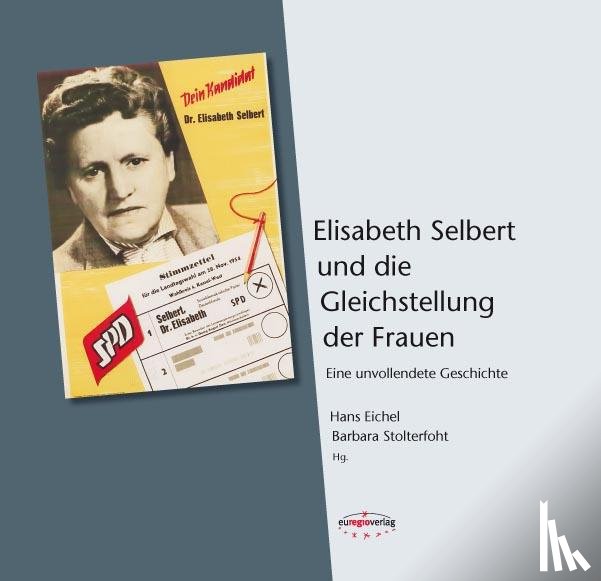  - Elisabeth Selbert und die Gleichstellung der Frauen
