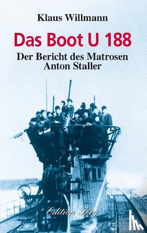Willmann, Klaus - Das Boot U 188