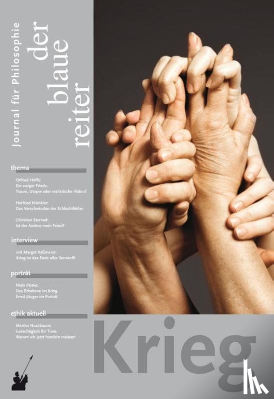 Höffe, Otfried, Nussbaum, Martha C., Käßmann, Margot - Der Blaue Reiter. Journal für Philosophie / Krieg