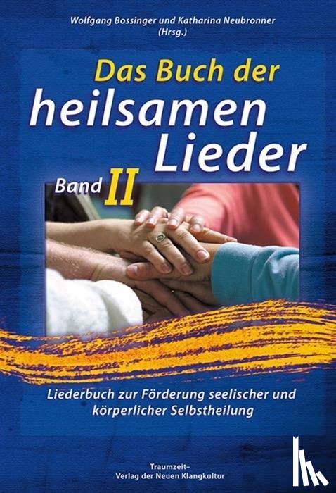  - Das Buch der heilsamen Lieder 2