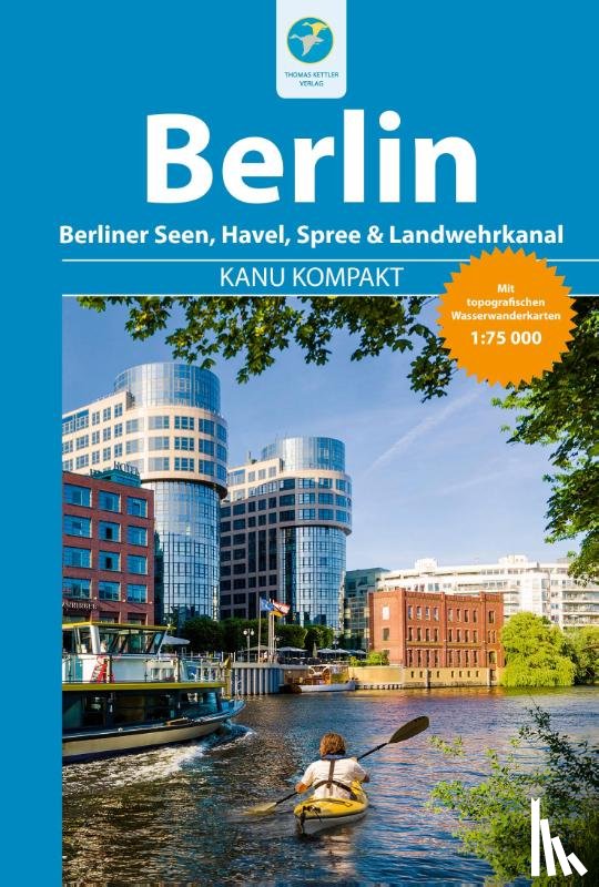 Hennemann, Michael - Kanu Kompakt Berlin