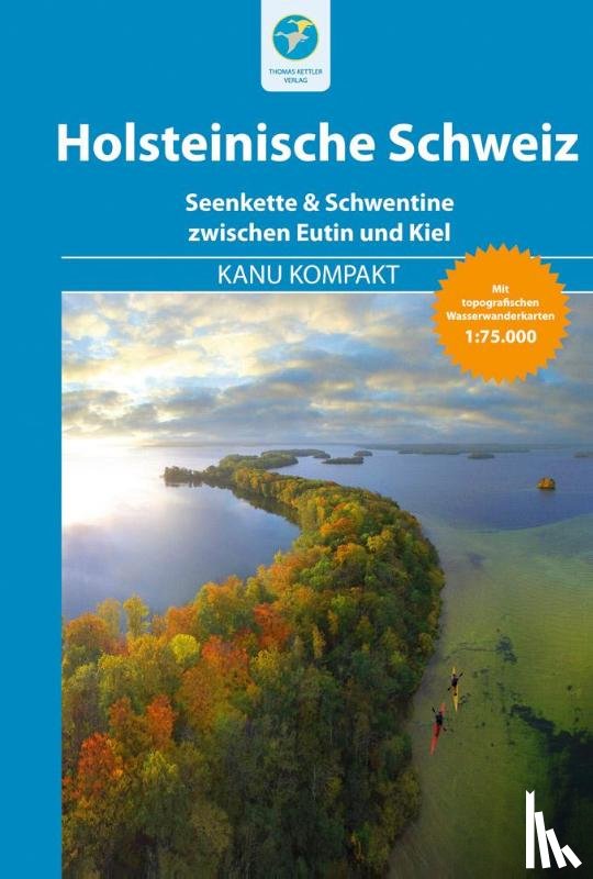 Nehrhoff von Holderberg, Björn - Kanu Kompakt Holsteinische Schweiz