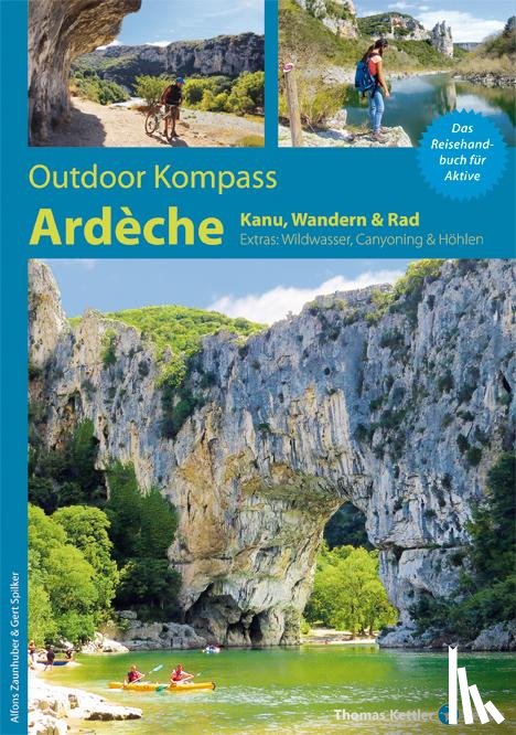 Zaunhuber, Alfons, Spilker, Gert - Outdoor Kompass Ardèche