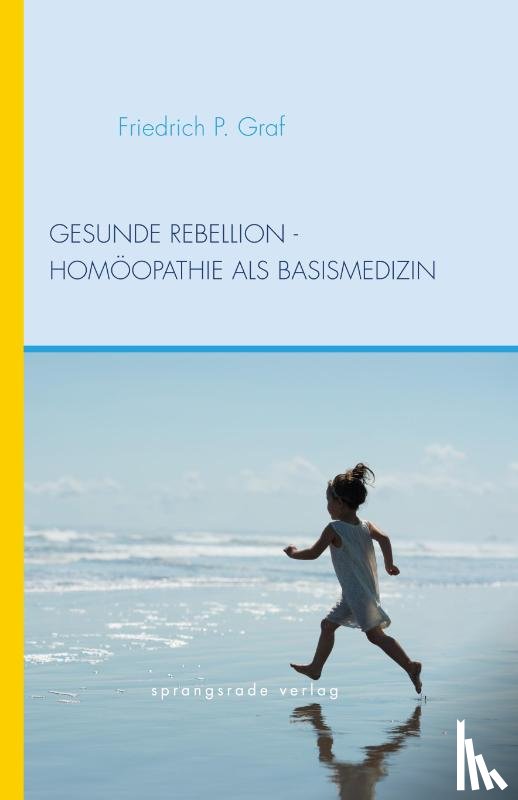 Graf, Friedrich P. - Gesunde Rebellion
