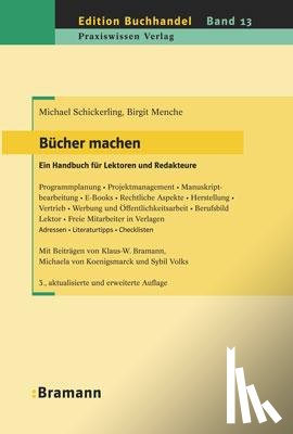 Schickerling, Michael, Menche, Birgit - Bücher machen