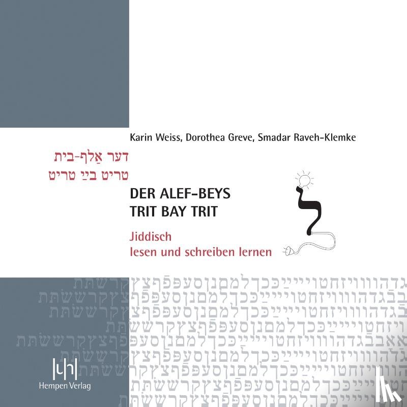 Weiss, Karin, Greve, Dorothea, Raveh-Klemke, Smadar - Der alef-beys, trit bay trit