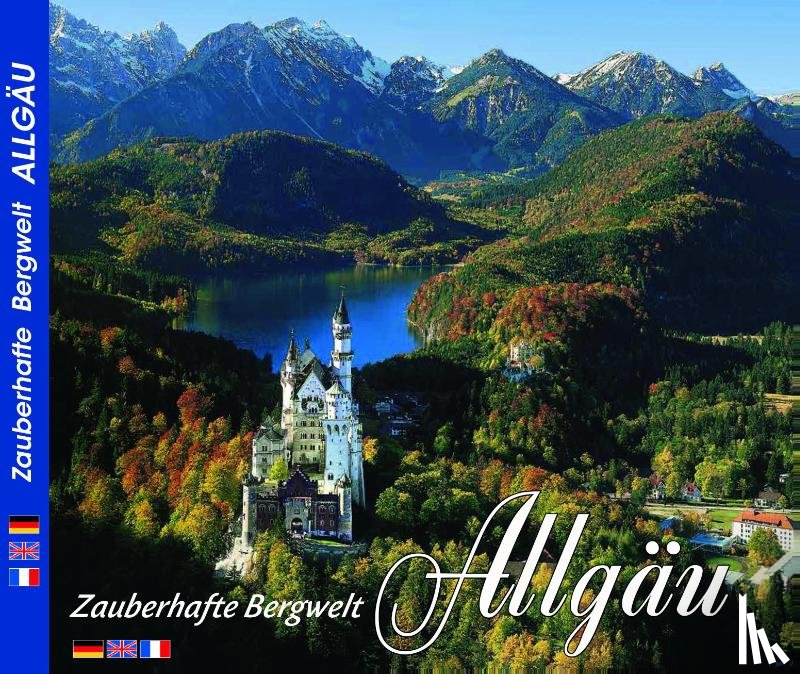  - ALLGÄU - Zauberhafte Bergwelt Allägu