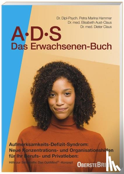 Claus, Dieter, Aust-Claus, Elisabeth, Hammer, Petra-Marina - A. D. S. ( ADS). Das Erwachsenen-Buch